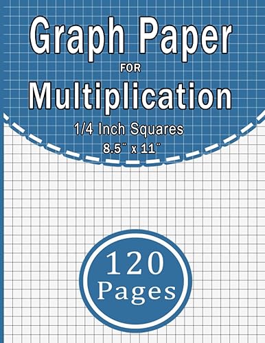 Graph Paper For Multiplication 8.5" × 11": Large Grid Paper With 1/4 Inch Squares, Graph Paper composition For Math Problems, Kids And Students, 120 Quad Ruled