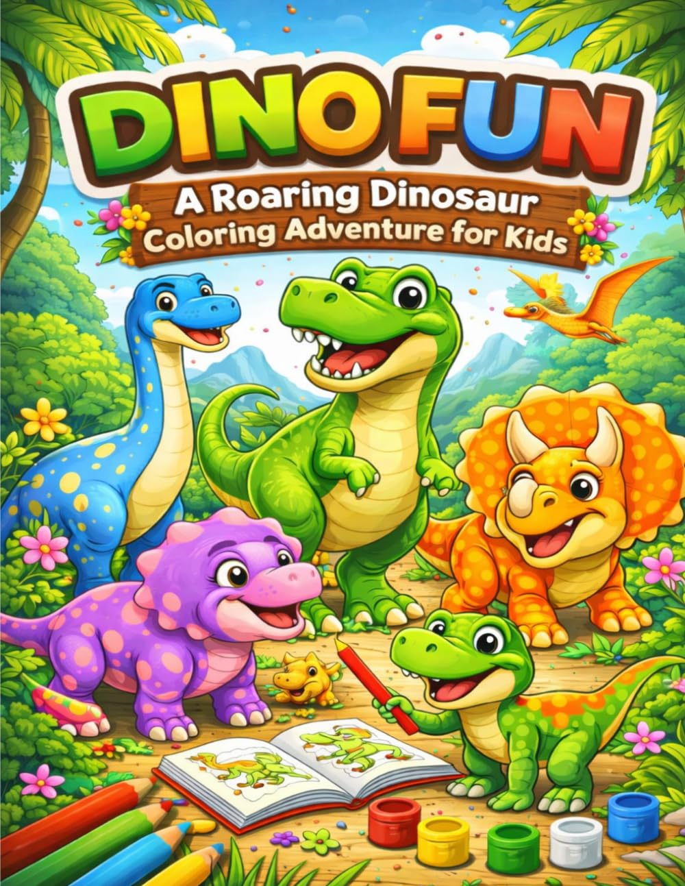 Dino Fun: A Roaring Dinosaur Coloring Adventure for Kids: Dinosaur Coloring Book for Kids Ages 3–6 | Cute and Easy Dinosaur Coloring Pages
