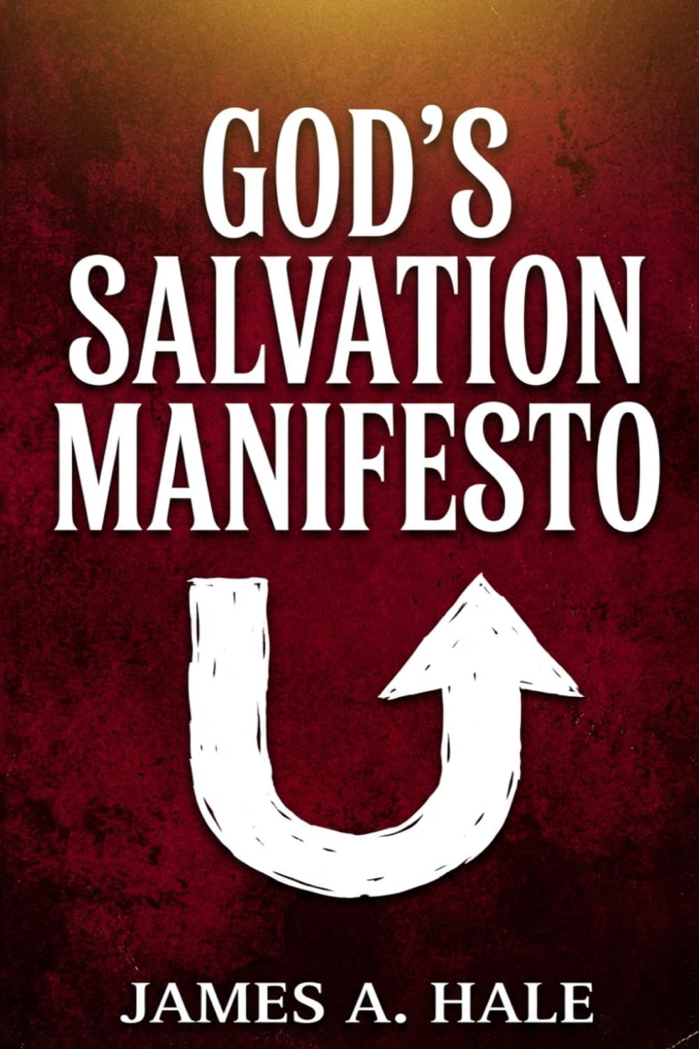 God's Salvation Manifesto