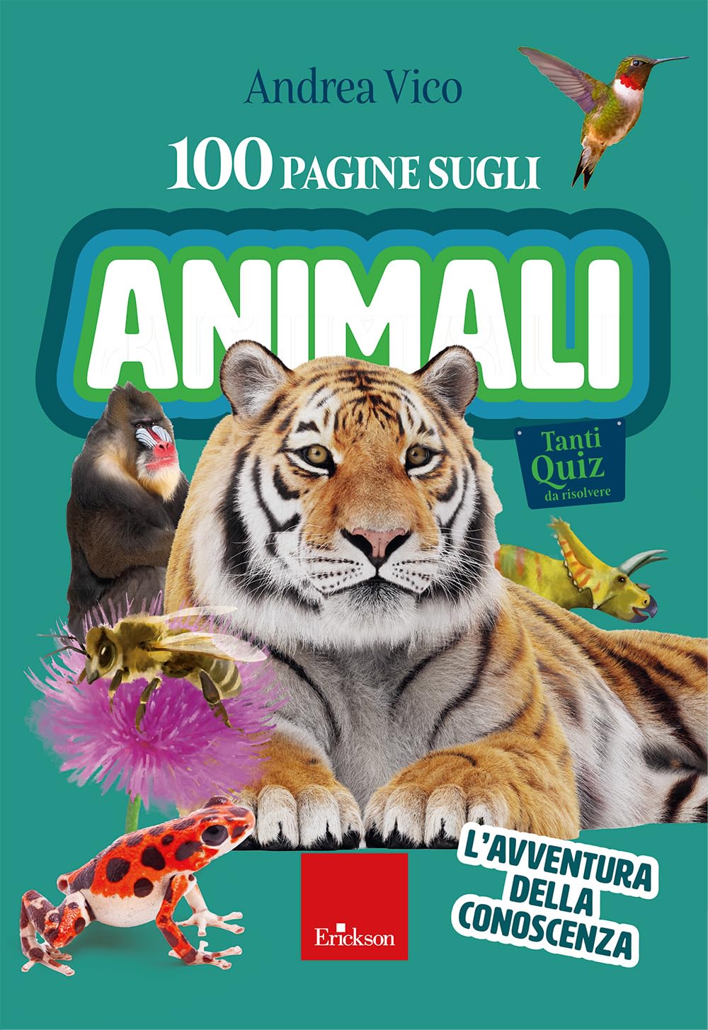 100 Pagine Sugli Animali. L'avventura Della Conoscenza - 4