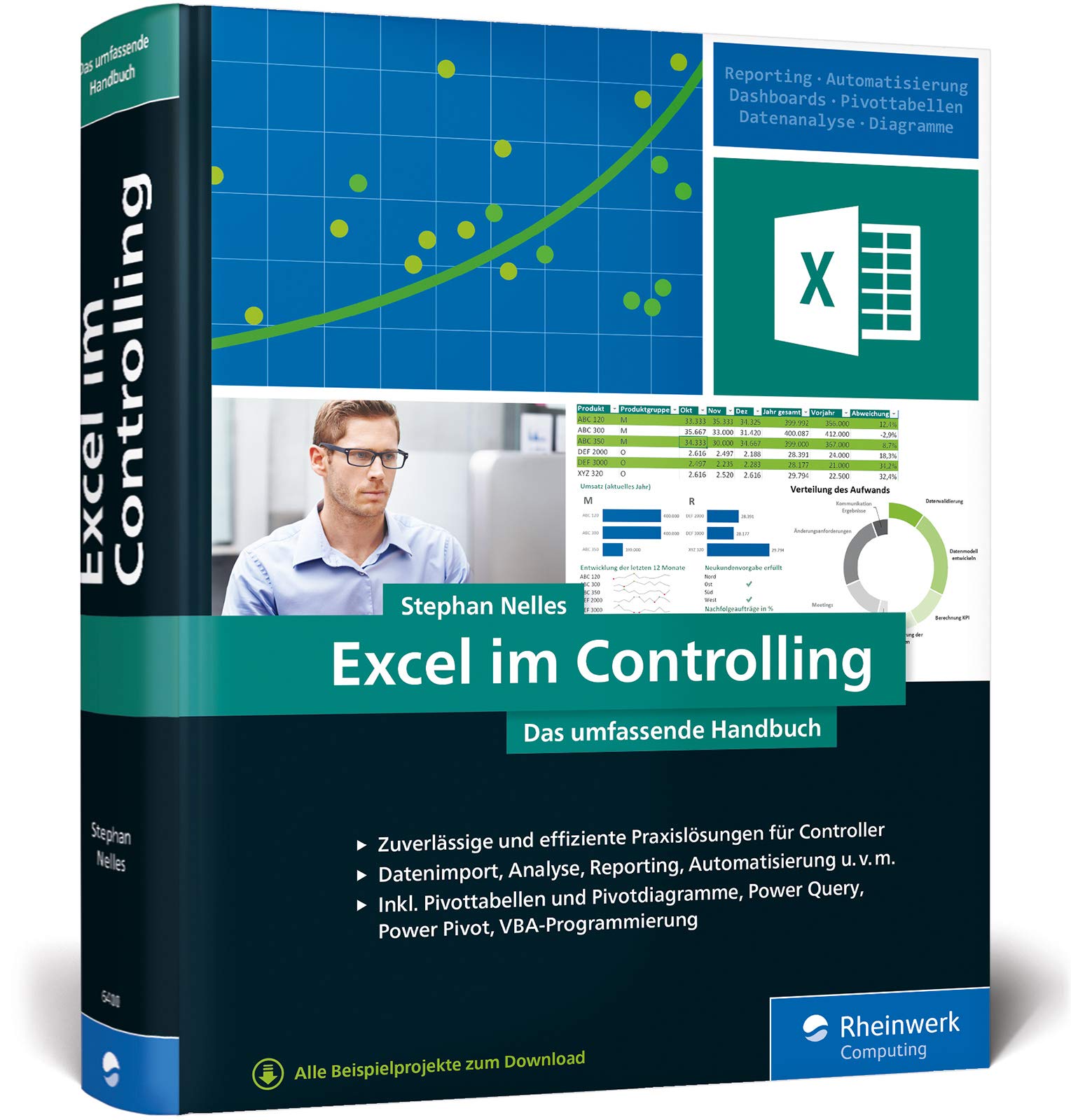 Excel im Controlling: Zuverlässige und erprobte Praxislösungen für Controller. Aktuell zu Excel 2019 und Office 365, auch für ältere Versionen geeignet