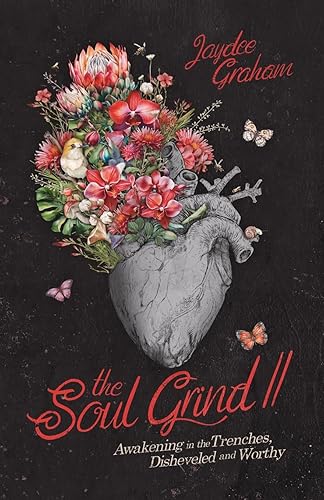 The Soul Grind II: Awakening From the Trenches, Disheveled and Worthy