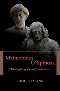 Maimonides & Spinoza: Their Conflicting Views of Human Nature