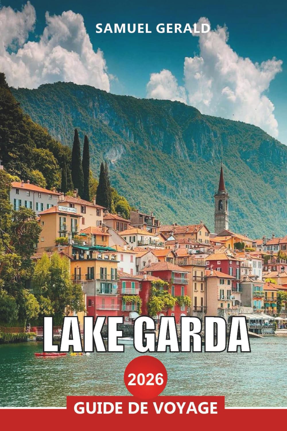 LAKE GARDA Guide de voyage 2026: Ferries, itinéraires, nourriture et conseils pour le budget