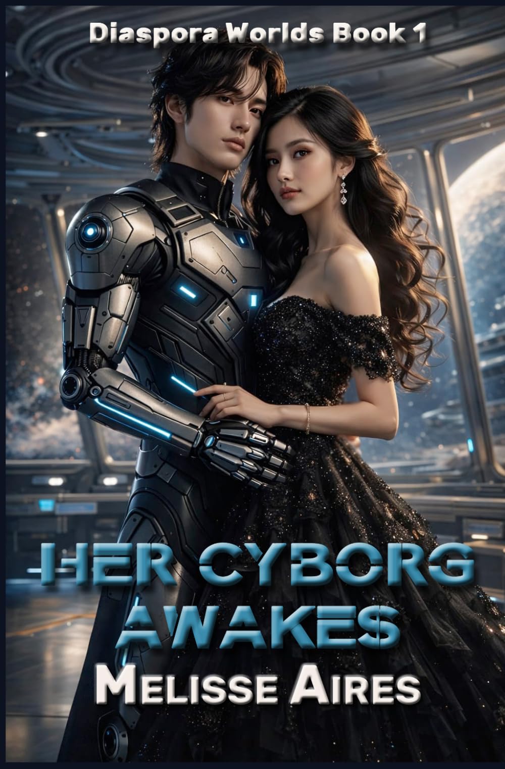 Her Cyborg Awakes (Diaspora Worlds)