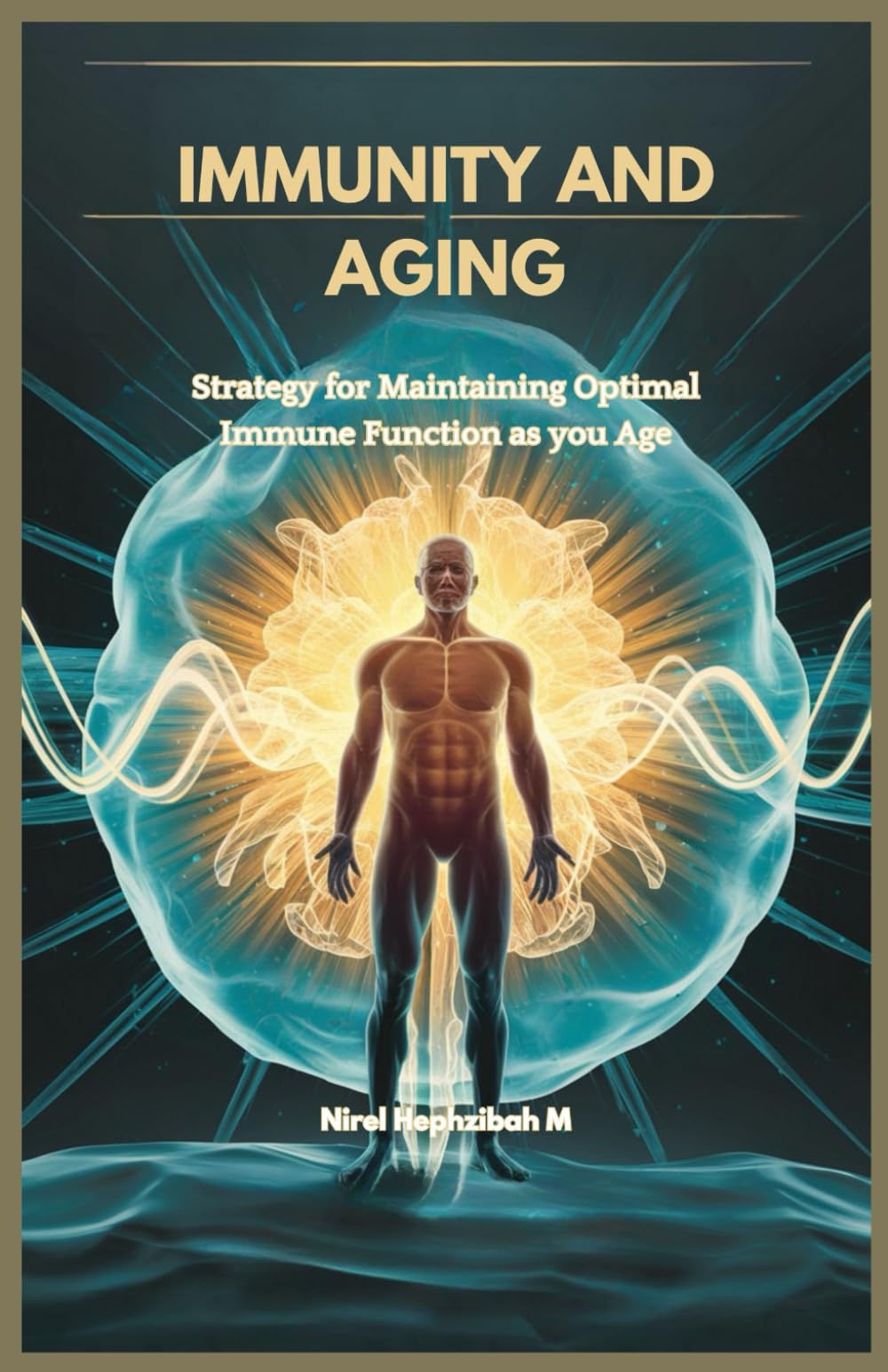 IMMUNITY AND AGING: Strategy for Maintaining Optimal Immune Function as you Age