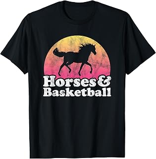 Horse and Basketball Women or Girls Horses T-Shirt