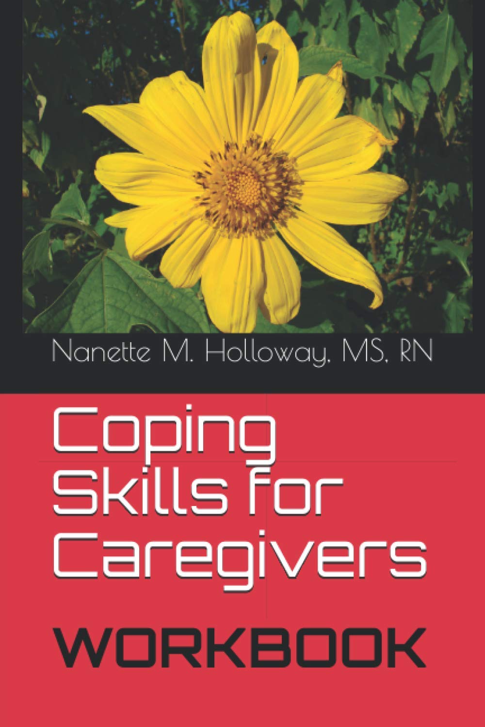 Coping Skills for Caregivers Workbook
