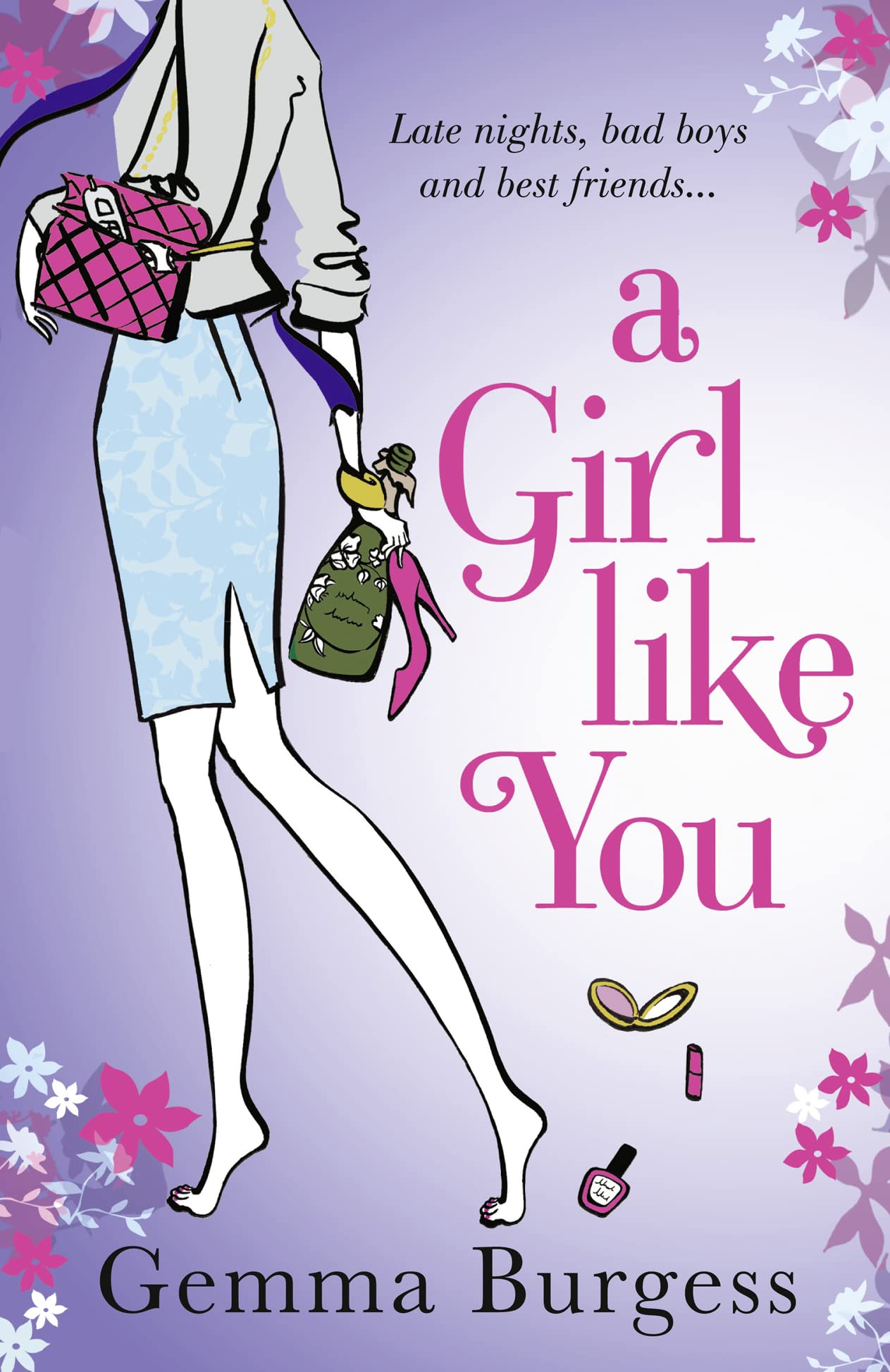 A Girl Like You: A Laugh-Out-Loud Romantic Comedy Set in the London Dating Scene