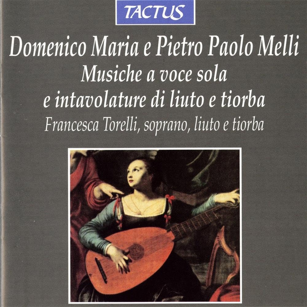 Musiche A Voce Sola E Intavolature Di Liuto E Tiorba