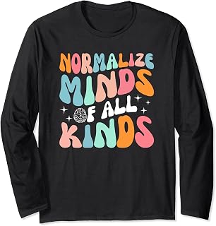 Normalize Minds Of All Kinds Long Sleeve T-Shirt