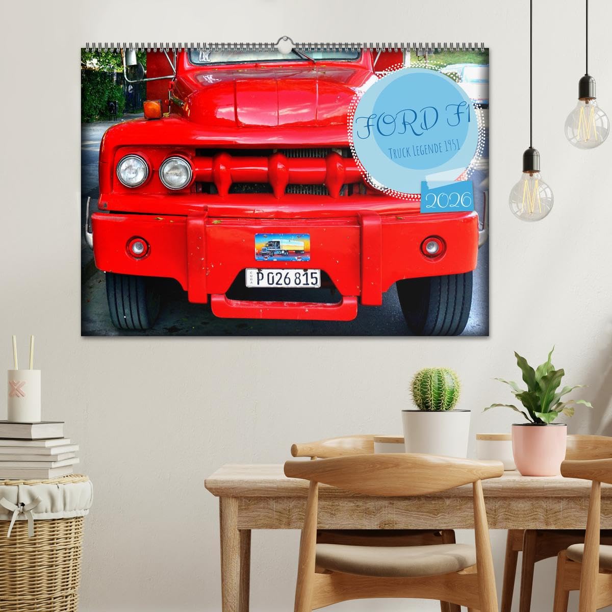 FORD F1 - Truck Legende 1951 (Wandkalender 2026 DIN A2 quer), CALVENDO Monatskalender: Der US-LKW Ford F1 aus dem Jahre 1951 in Kuba