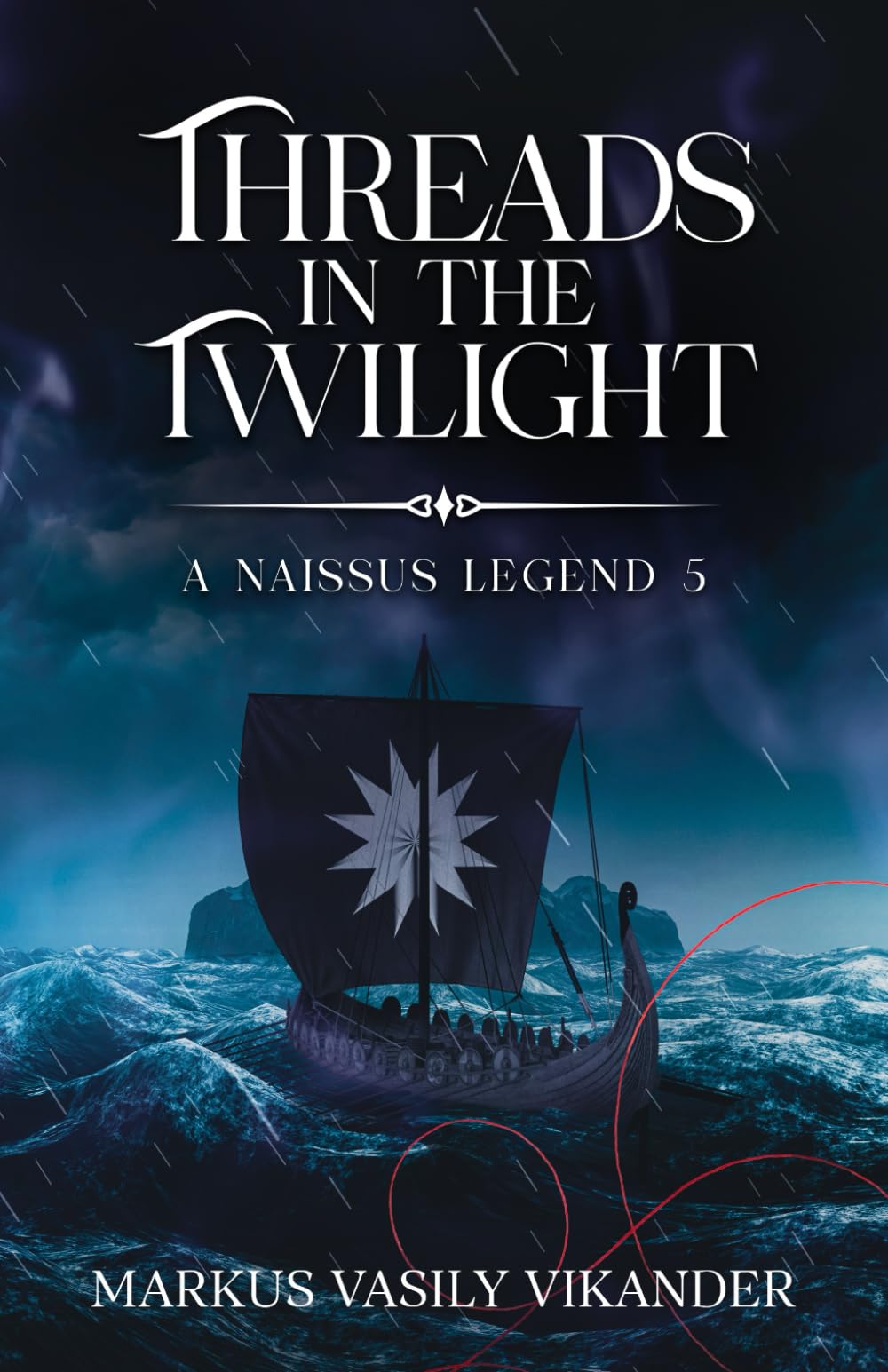 Threads In The Twilight: A Naissus Legend 5 (A Naissus Legend – The Novella Series)