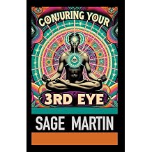 Conjuring Your 3rd Eye 3rd Eye Meditations And The Law Of Attraction
