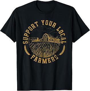 Vintage Support Your Local Farmers Farming Farm Farmer T-Shirt