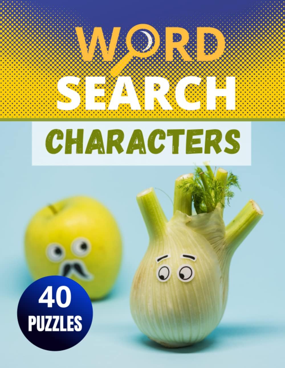 Characters Word Search: Large print challenging activity book puzzles for Adults Men, Women and seniors et Teens with soulitions.