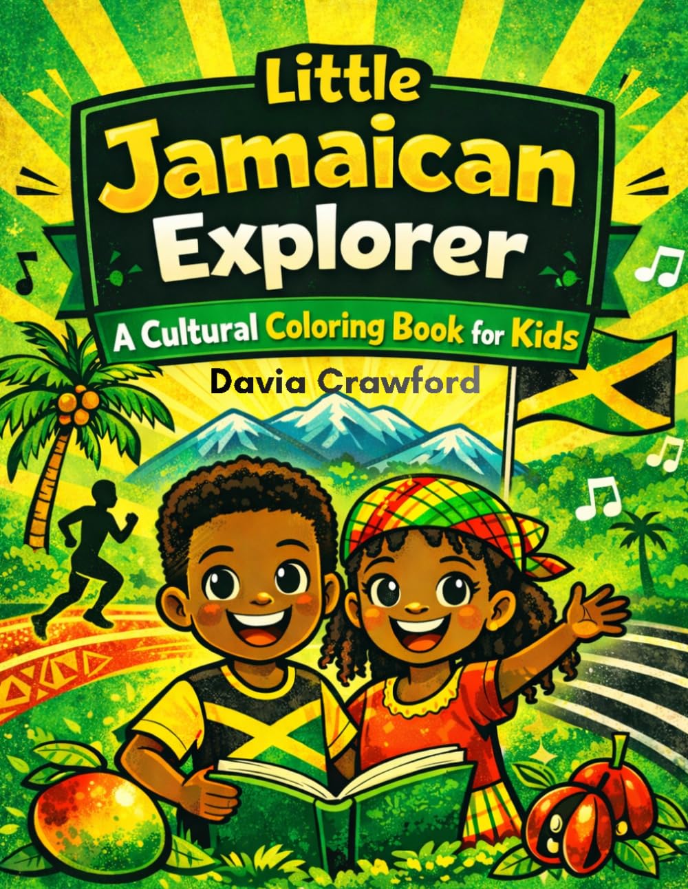 Little Jamaican Explorer: A Cultural Coloring Book for Kids