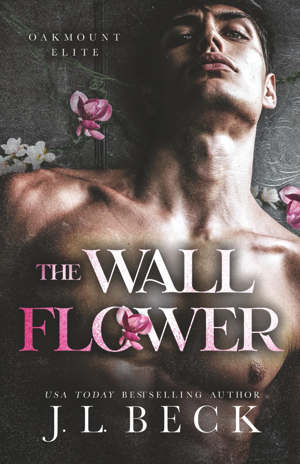 The Wallflower: A Dark New Adult Romance (Oakmount Elite)