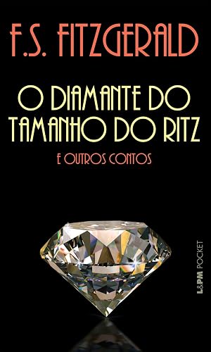 O Diamante do Tamanho do Ritz e Outros Contos