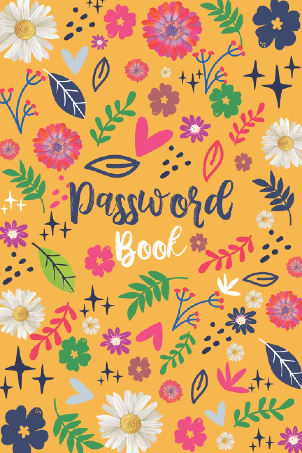 Password Book: Notebook For Keep Track of Website, Username, Password and Notes | 6x9" Password Logbook With A-Z Alphabetical Tabs