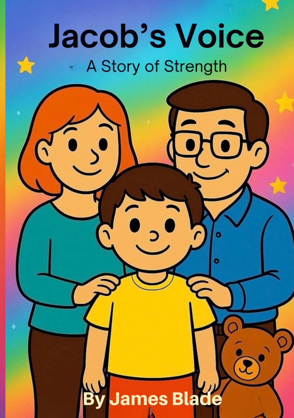 Jacob’s Voice: A Story of Strength: A children’s book about autism, non-verbal communication, and family love (Safe Spaces: The Autism Series)