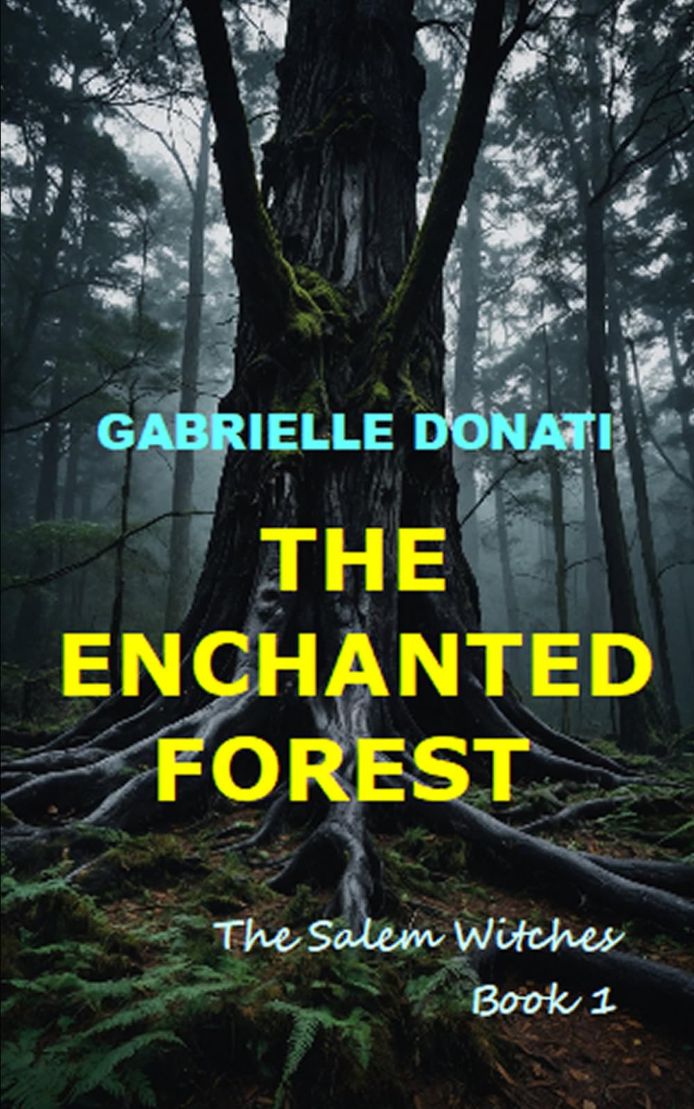 The Enchanted Forest: The Salem Witches