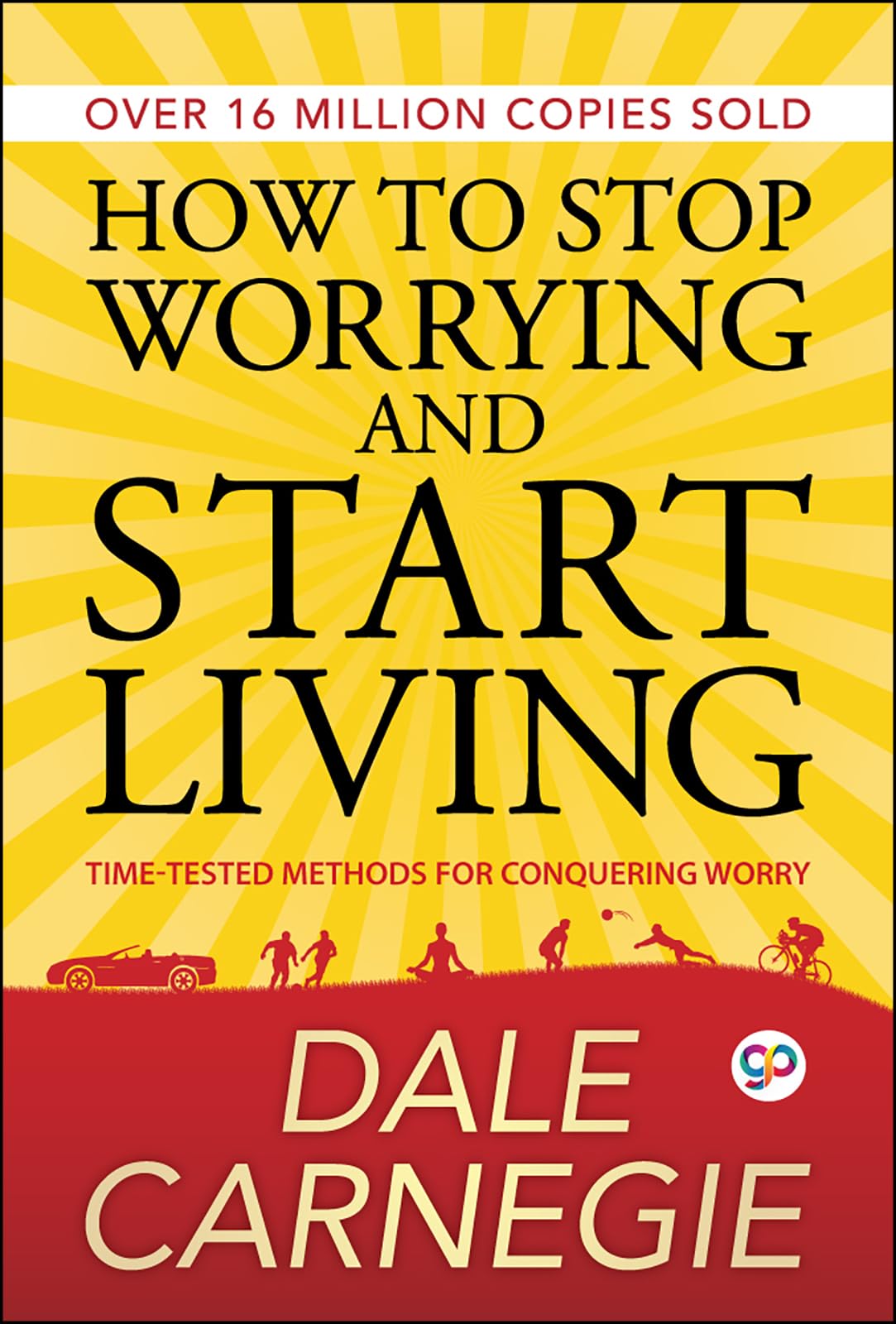 Snapklik.com : How To Stop Worrying And Start Living