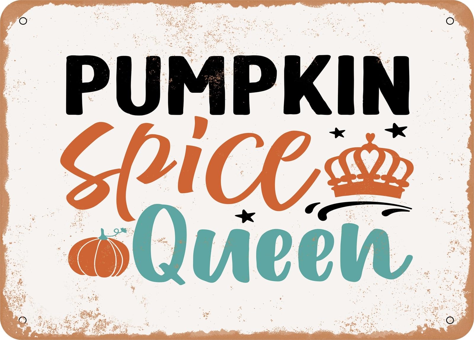 Miaomansenstore Metal Sign - Pumpkin Spice Queen - Vintage Look Sign Home Decor