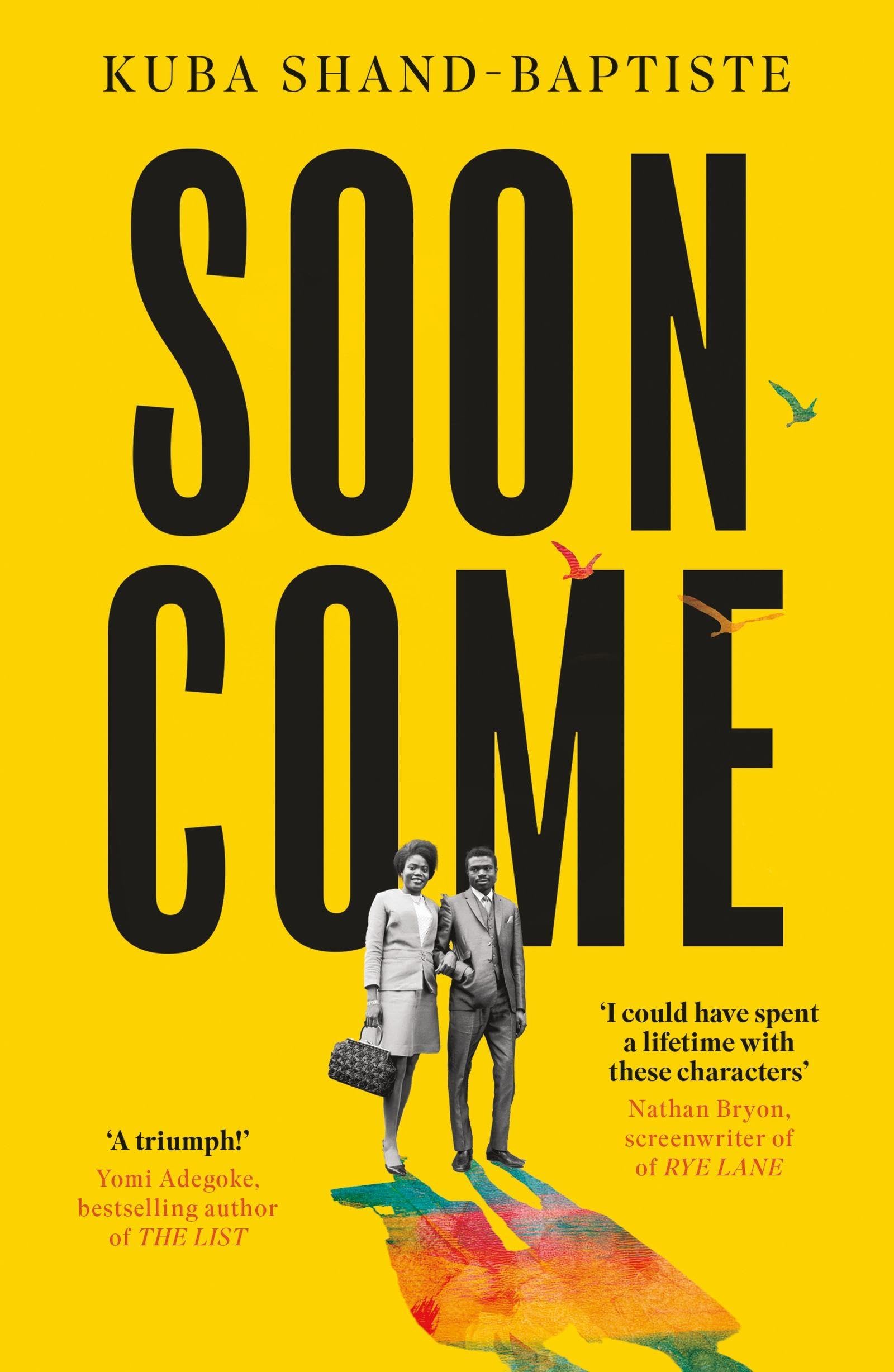 Soon Come by Kuba Shand-Baptiste Paperback