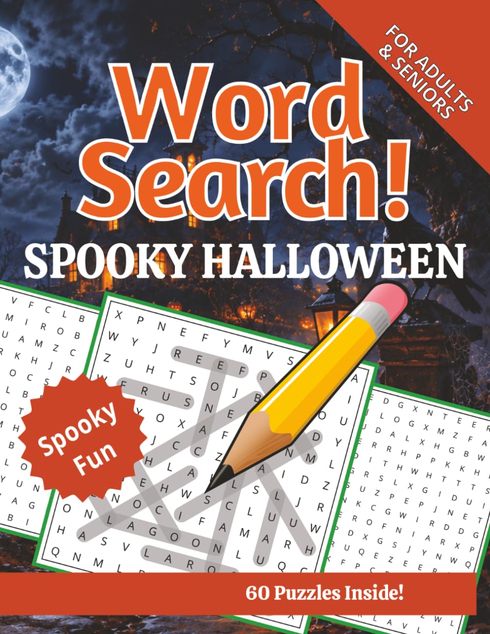 Large Print Word Search for Adults & Seniors: Spooky Halloween Edition: 60 Fun Puzzles to Celebrate the Spooky Season