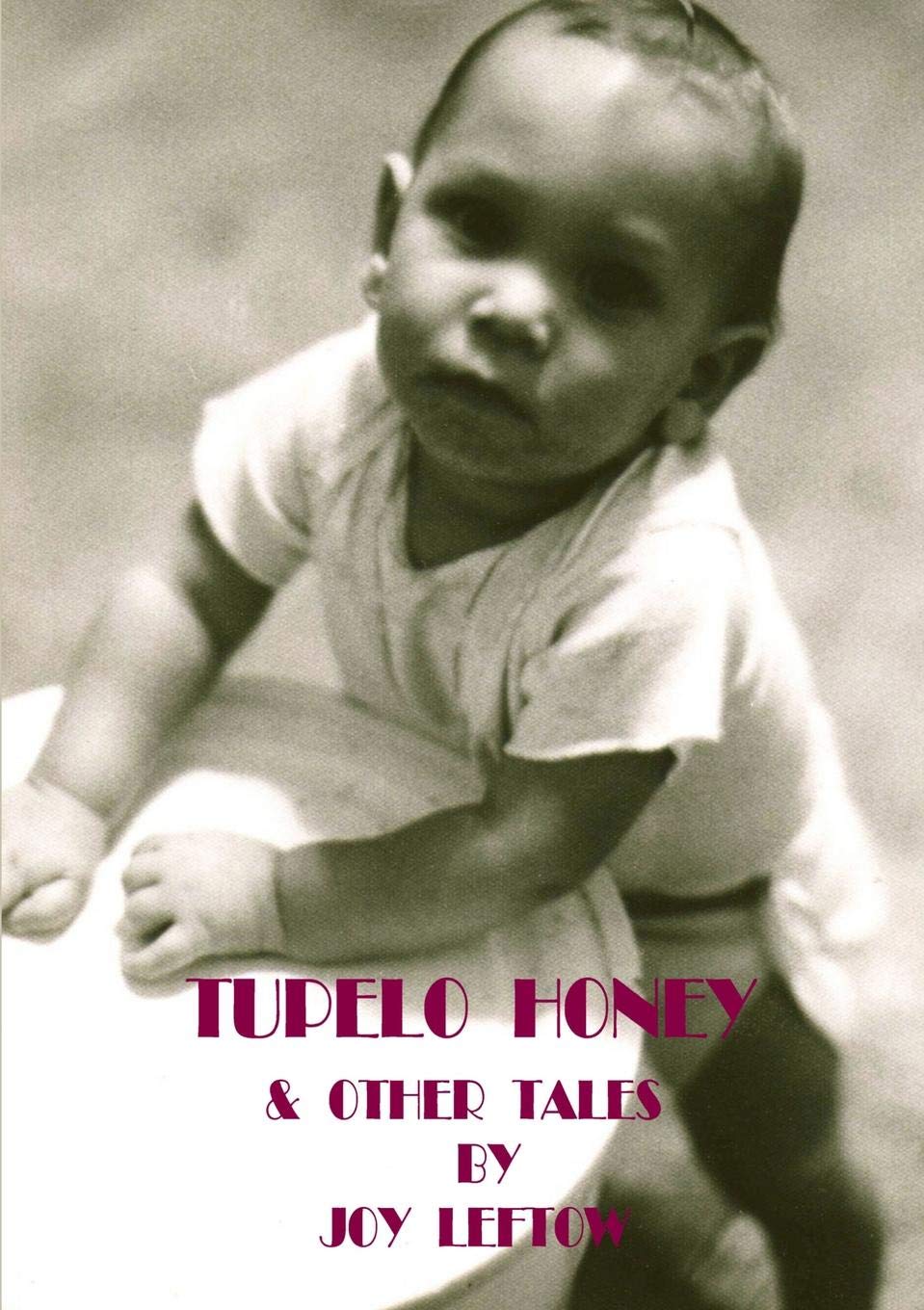 Tupelo Honey & other tales