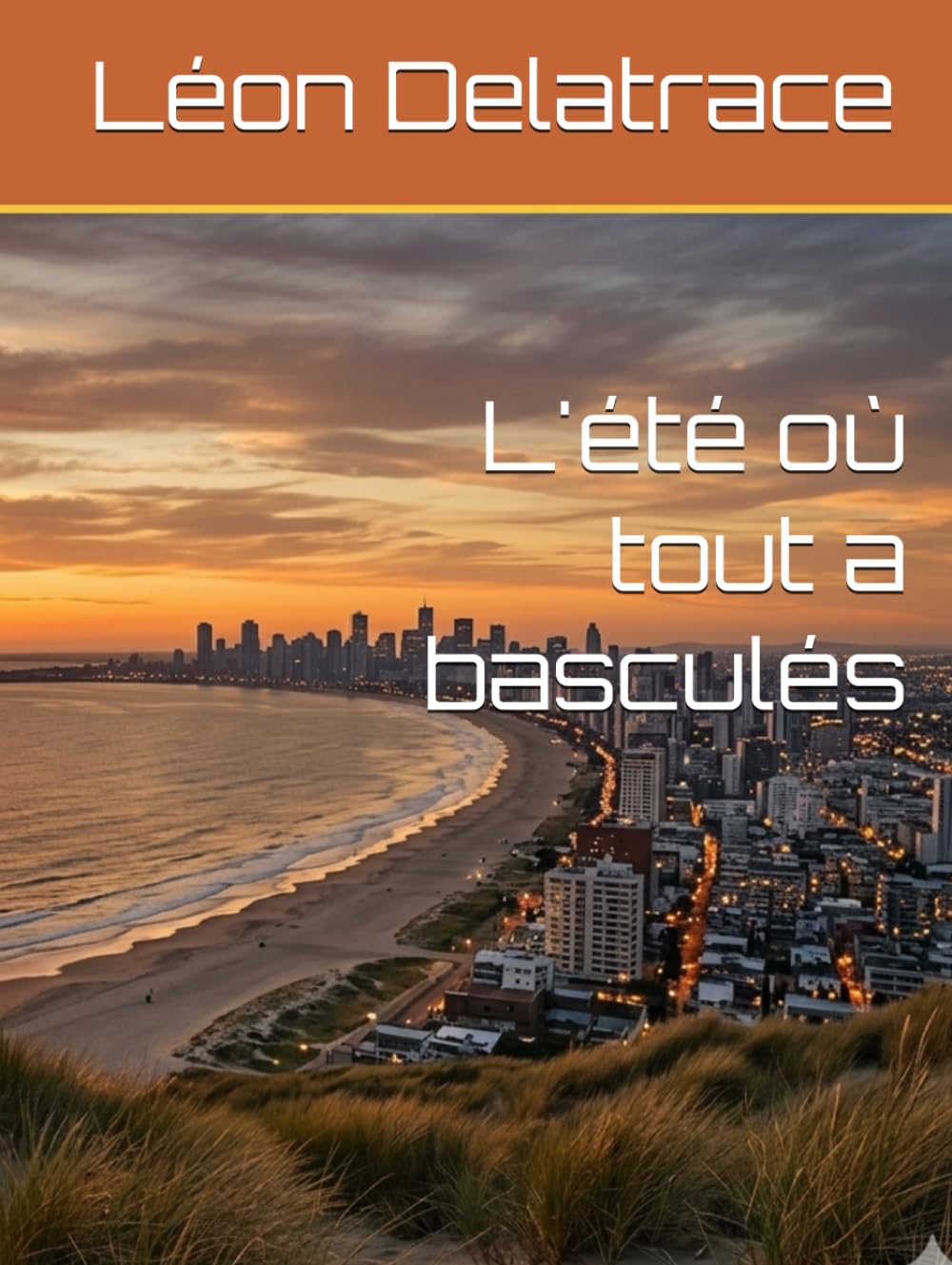L'été où tout a basculés