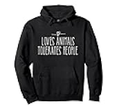 loves animals tolerates people quote Cat Lover & Dog Love Pullover Hoodie