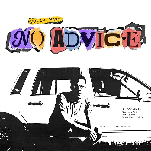 No Advice Clean By Skizzy Mars On Amazon Music Amazon Com