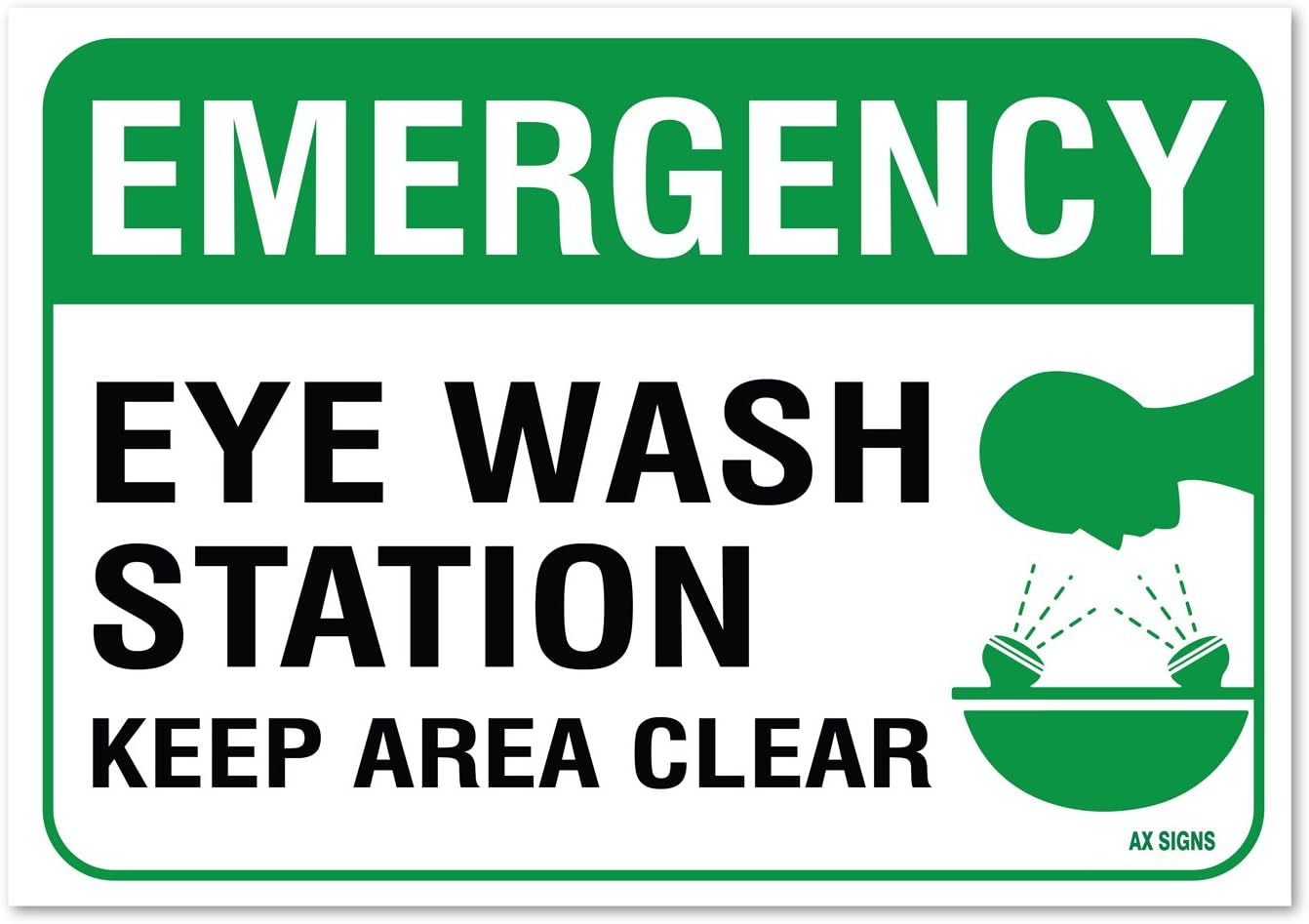 AX Signs Emergency Eye Wash Station Large 10 x 7" Inch Vinyl Sticker, Indoor and Outdoor Use, Rust Free, UV Protected, Waterproof, Self Adhesive