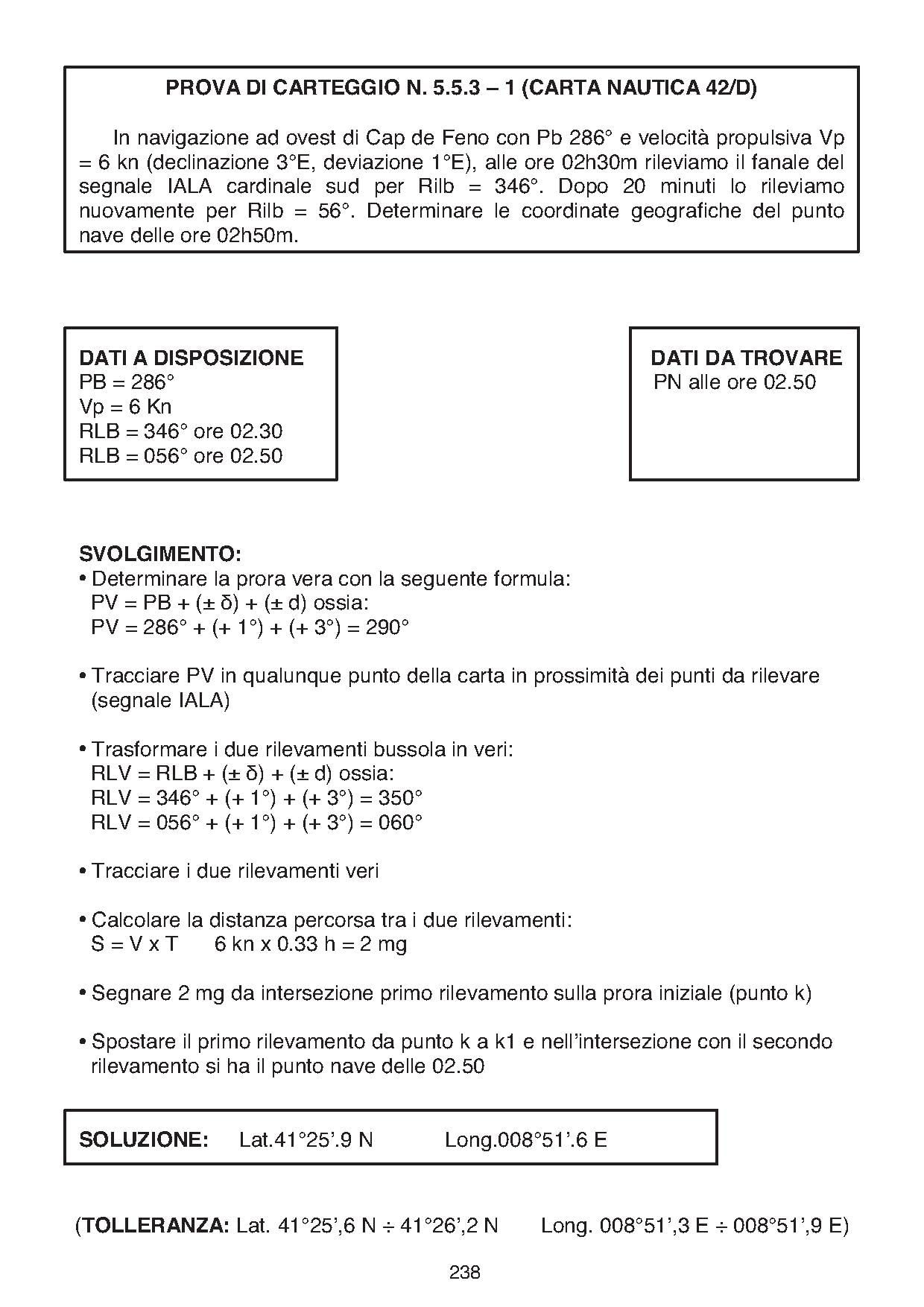 Gli Esercizi ufficiali ministeriali di carteggio per la patente nautica oltre le dodici miglia (senza limiti dalla costa)