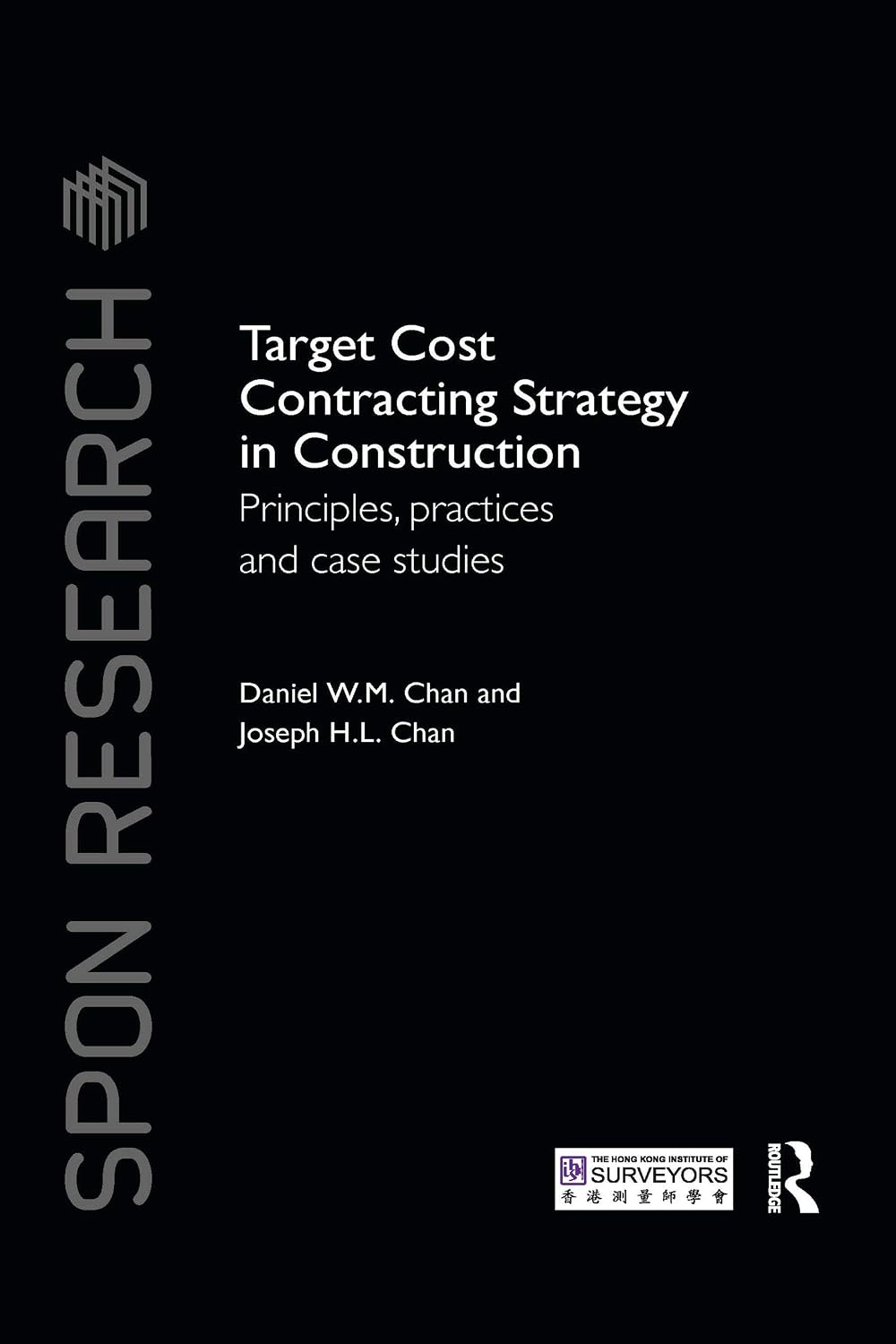 Target Cost Contracting Strategy in Construction (Spon Research)      1st Edition