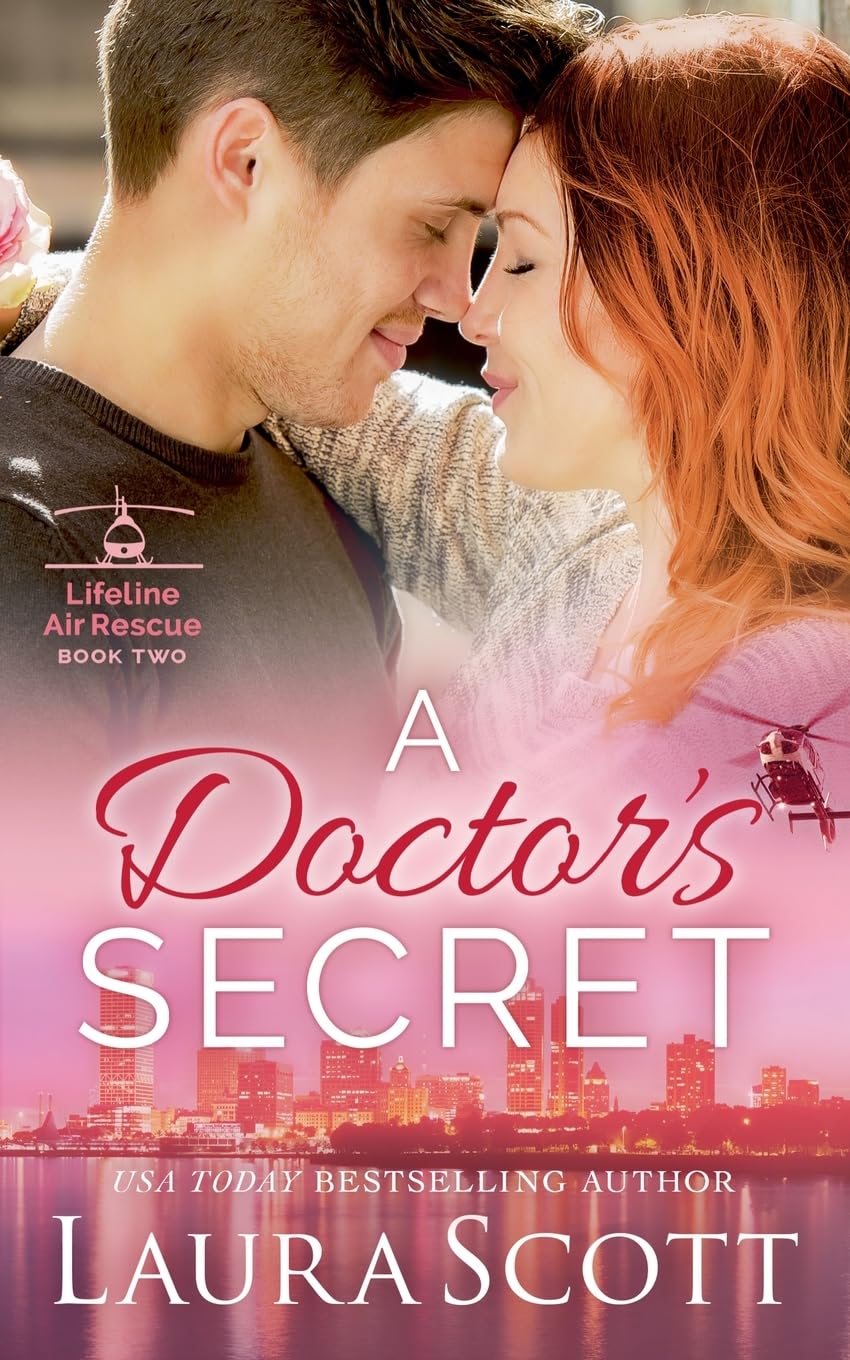A Doctor's Secret: 2 (Lifeline Air Rescue)