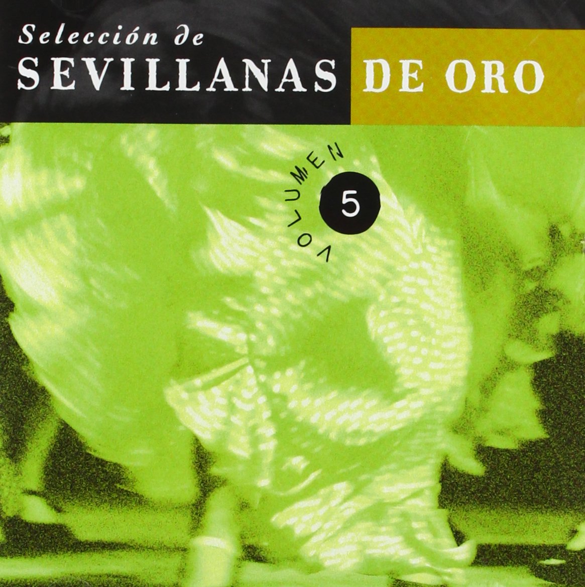 Vol. 5-Seleccion Sevillanas de