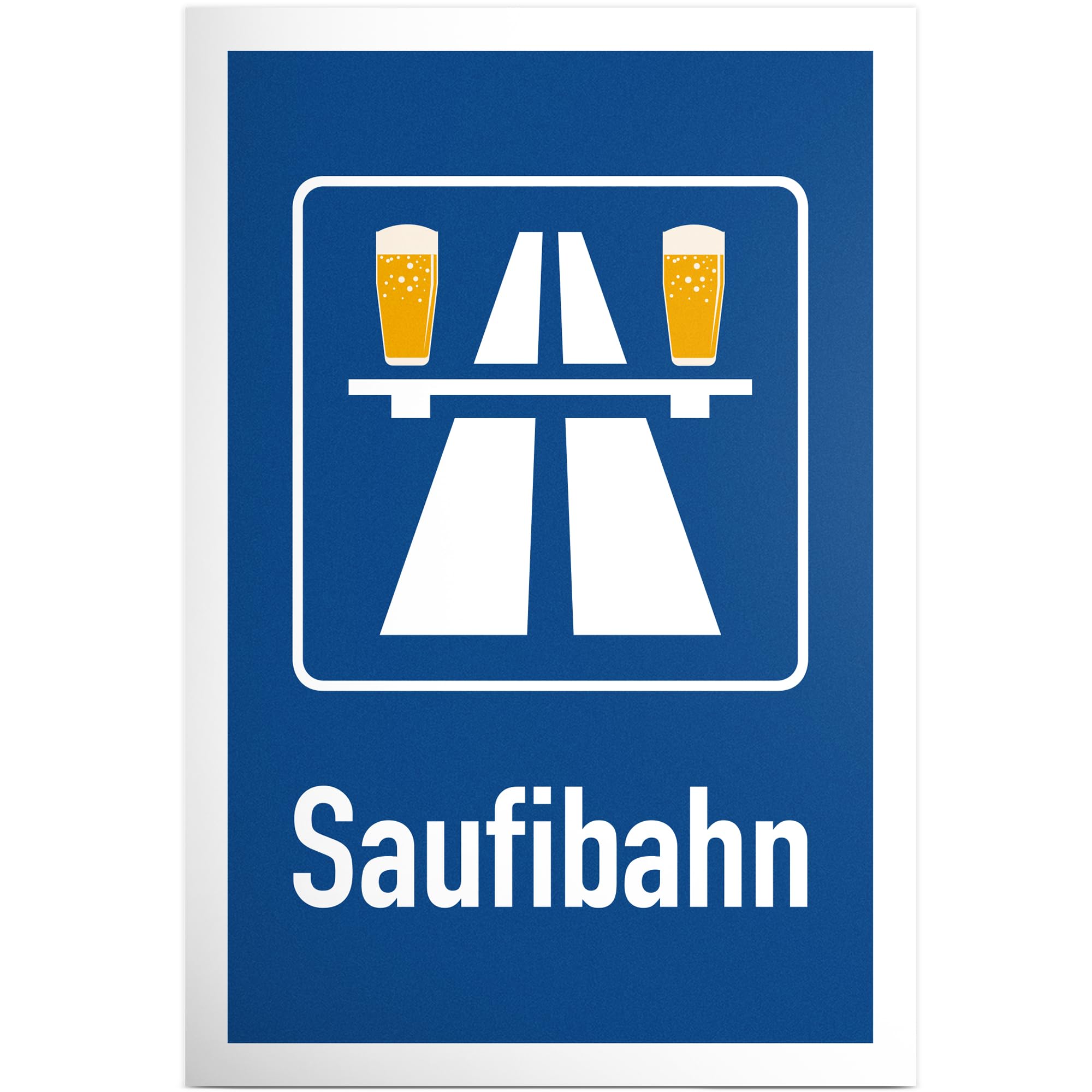 DankeDir! Saufibahn Autobahn - Schild 20 x 30 cm - lustiger Spruch Geburtstagsdeko Geburtstagsgeschenk Partydeko Geschenkidee - JGA Alkohol Photo Booth Requiste Geschenk Party