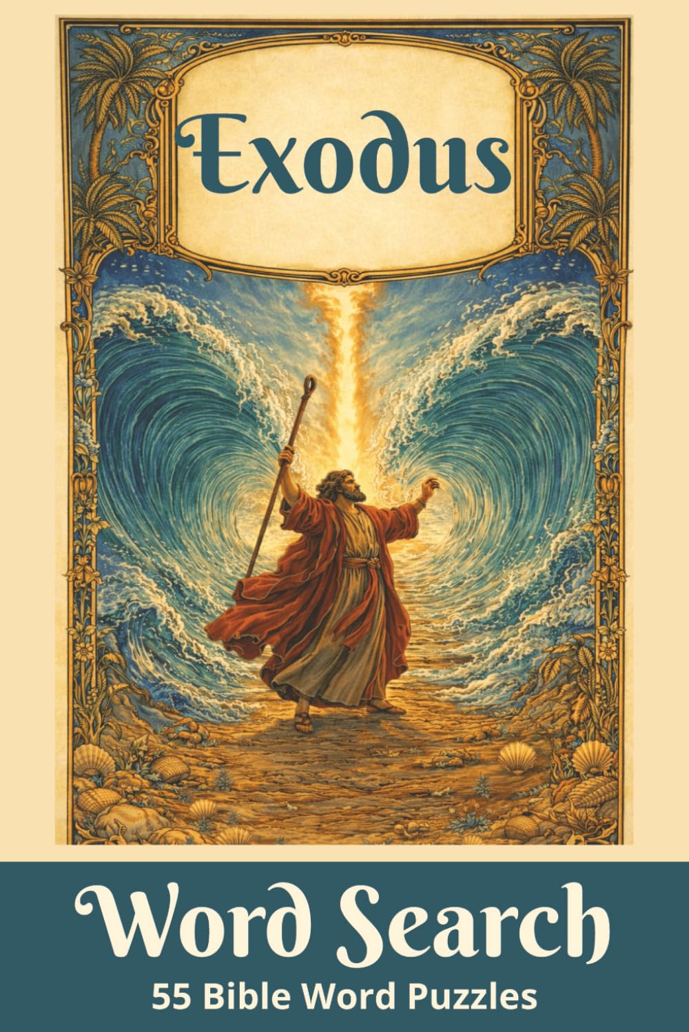 Exodus Word Search: 55 Bible Word Puzzles Inspired by the Book of Deliverance (Books of the Bible Word Search Series)