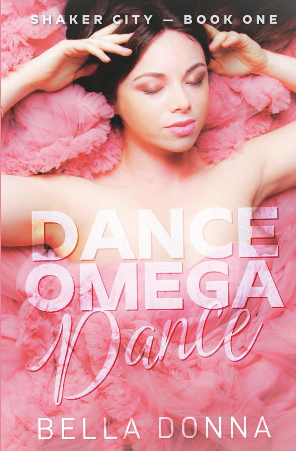 Dance Omega Dance: A Knotty Reverse Harem Omegaverse: 1 (Shaker City)