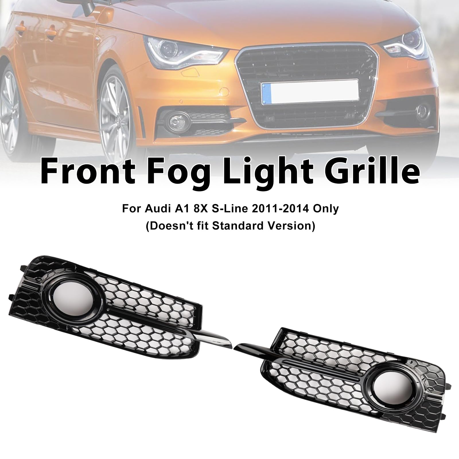 Griglia paraurti Anteriore 2PCS Front Bumper Fog Light Cover Grille Fit for Audi A1 S-Line 2011-2014 (No Logo)