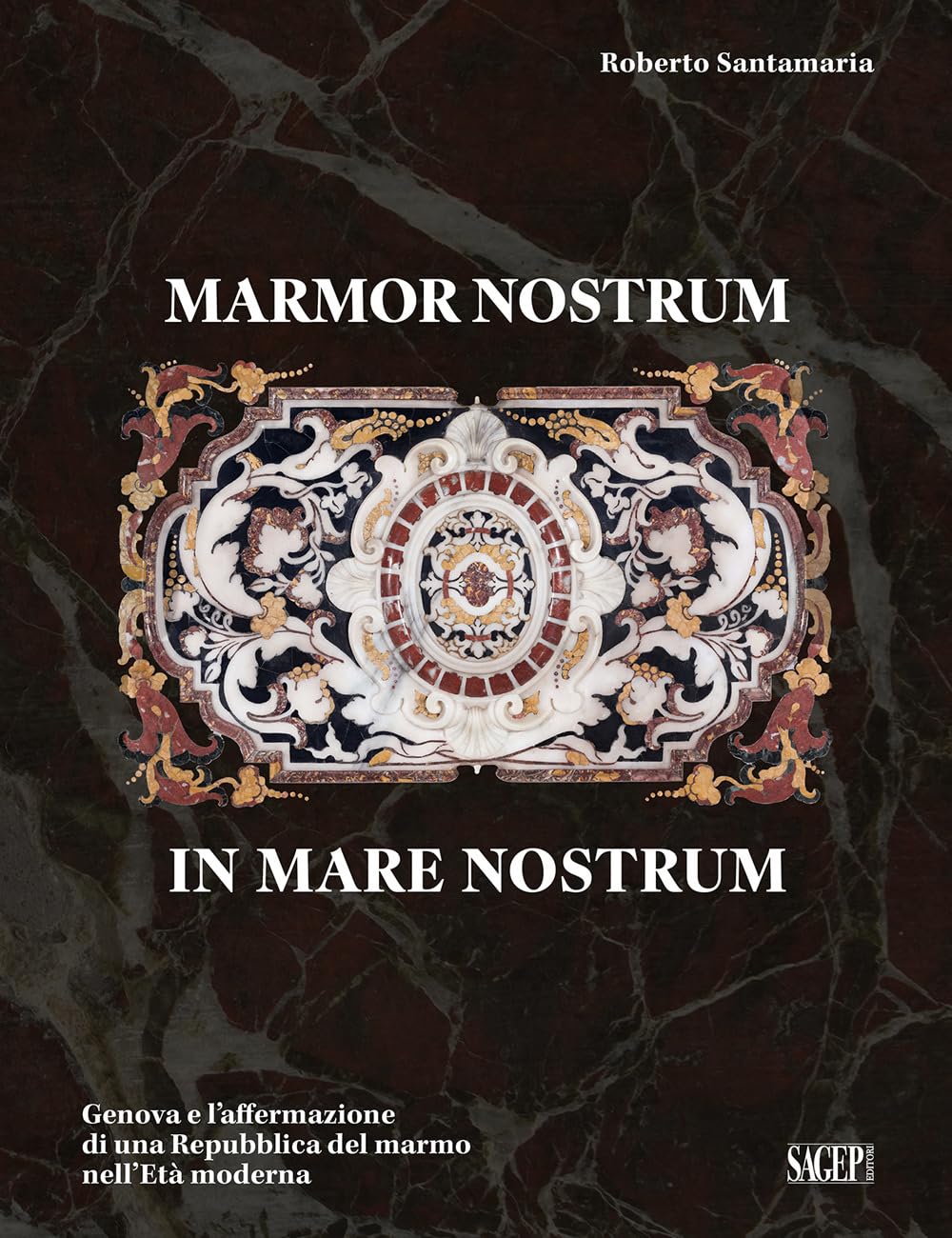 Marmor nostrum in mare nostrum. Genova e l’affermazione di una Repubblica del marmo nell’Età moderna