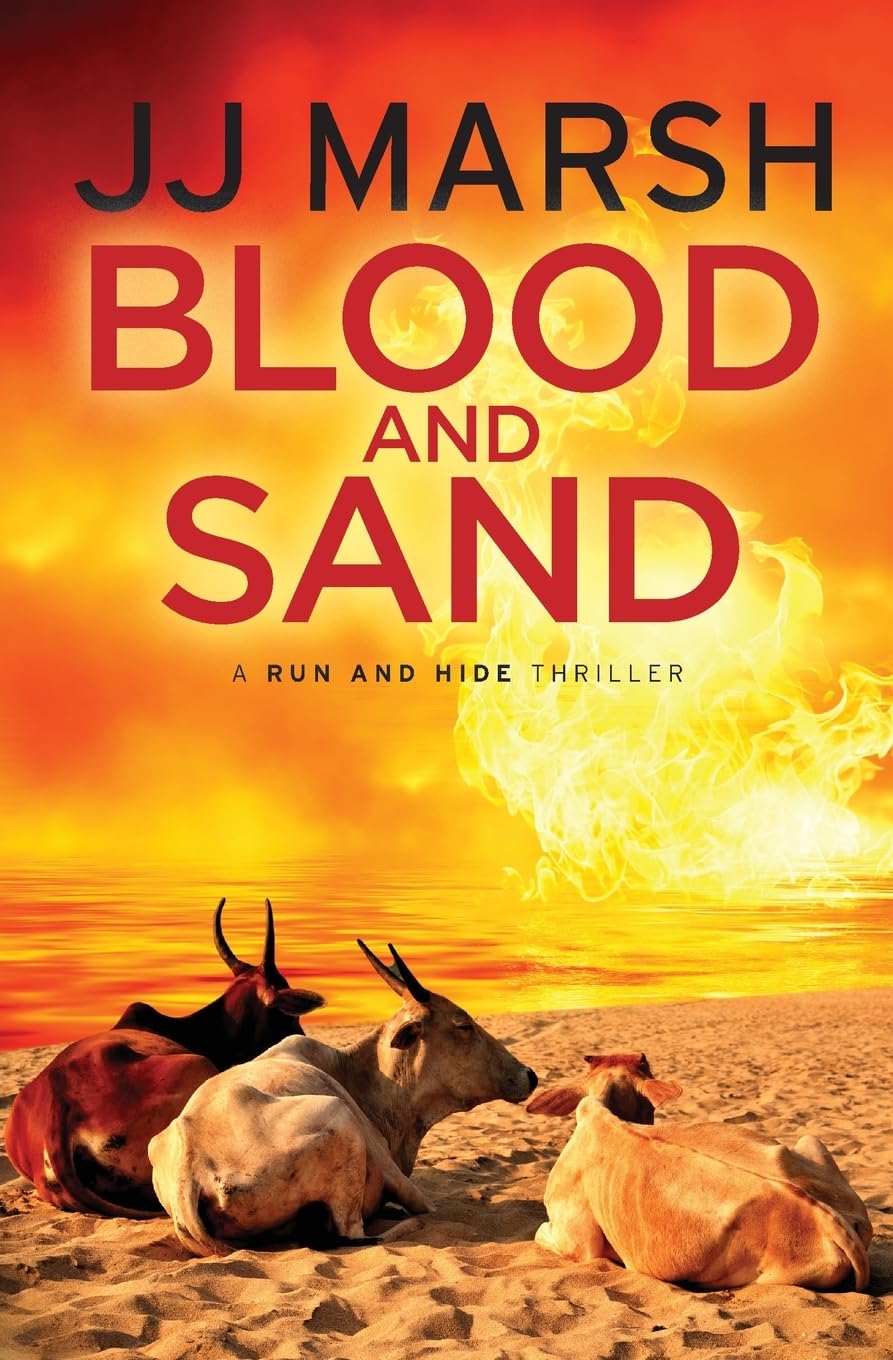 Blood and Sand (Run and Hide Thrillers)