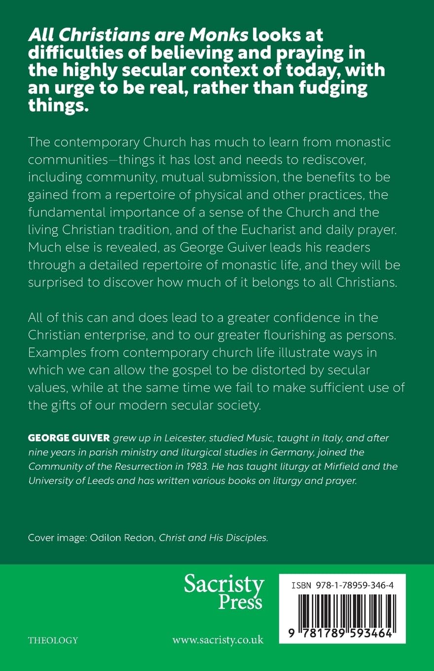 All Christians Are Monks: The Monastery, the Parish and the Renewal of the Church