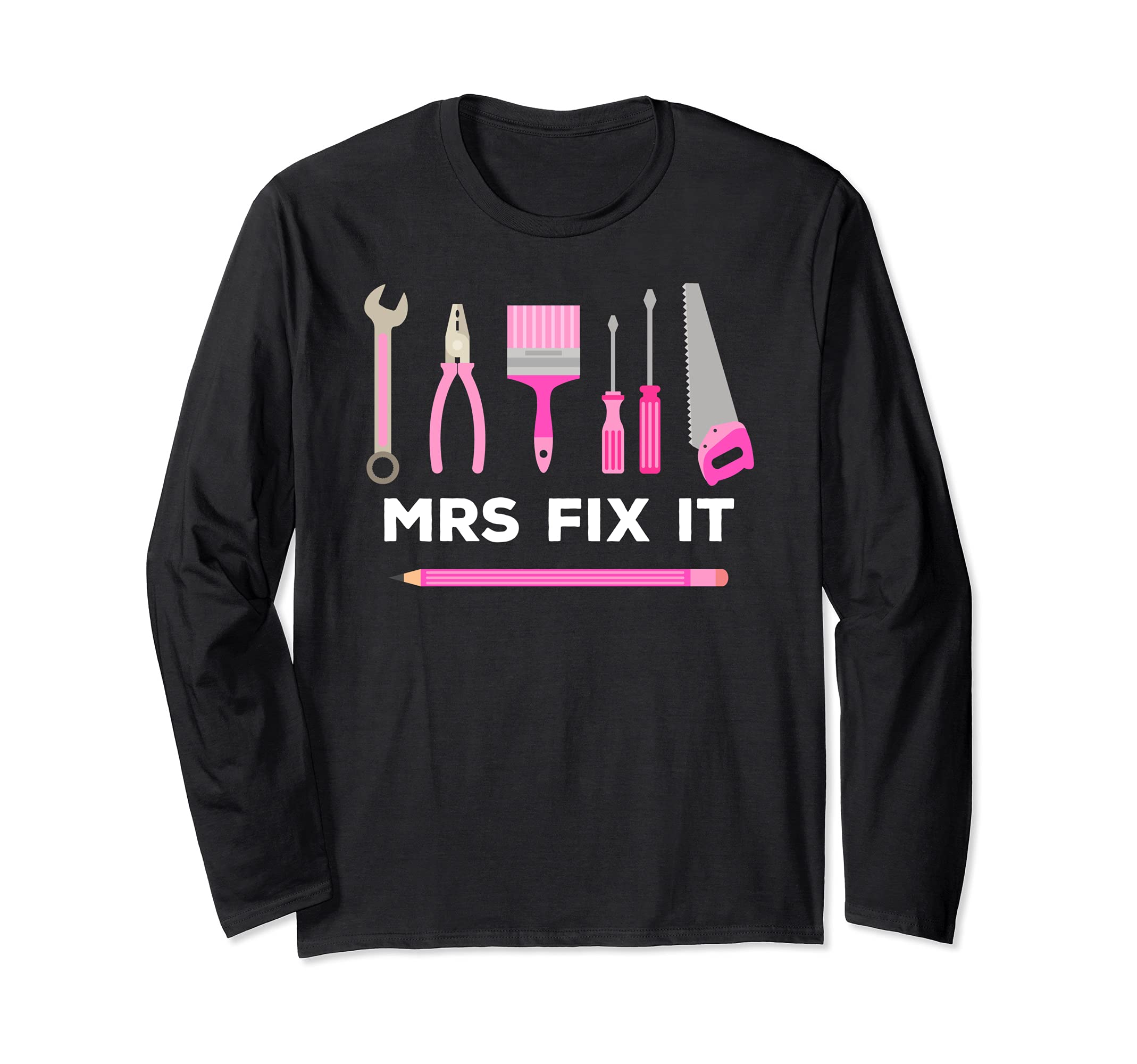 Mrs Fix It Handy Women Long Sleeve T-Shirt