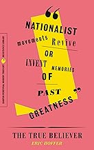 The True Believer: Thoughts on the Nature of Mass Movements (Perennial Classics)