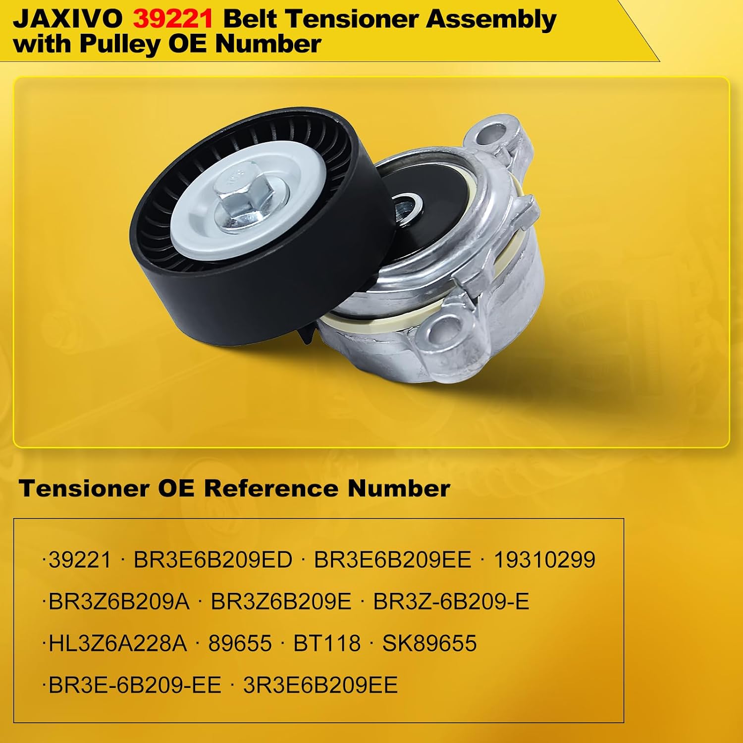 39221 Belt Tensioner Assembly with Pulley Compatible with 15-17 Expedition,11-17 F-150 Mustang,15-19 Transit-150/Transit-250/Transit-350,15-17 Navigator,3.5L/3.7L Gas(19310299,BR3Z6B209E)