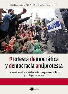 Protesta democrática y democracia antiprotesta